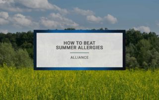Summer Allergies - Learn how to Beat them. At Alliance, our team of medical professionals are dedicated to using their decades of experience and the latest innovations to provide the highest quality of care available.